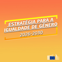 Comissão Europeia apresenta Estratégia para a Igualdade de Género 2026-2030